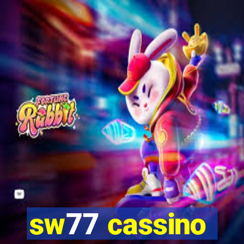 sw77 cassino